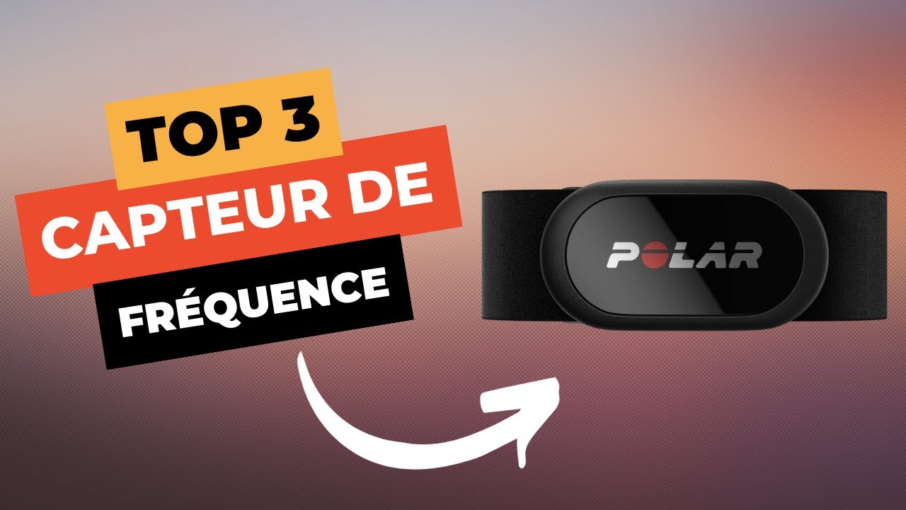 TOP 3 : Meilleur Capteur de Fréquence Cardiaque 2024 🔥