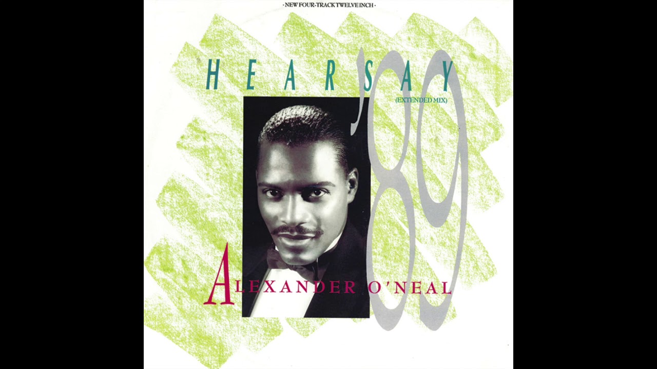 Alexander O'Neal - 20 - Hearsay '89