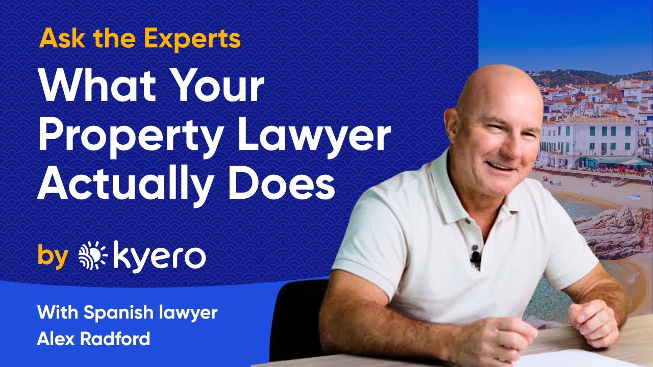 What Does a Spanish Property Lawyer Actually Do For You?