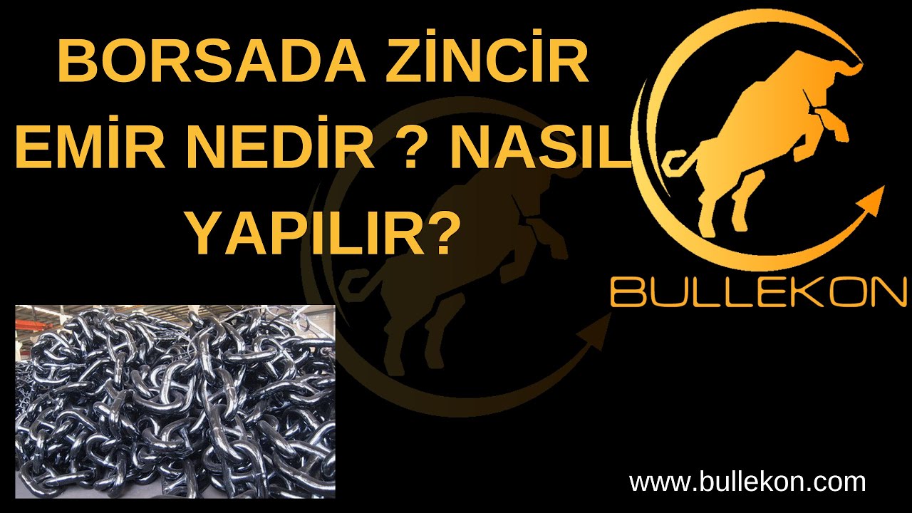 Borsada Zincir Emir Nedir ve Nasıl Kullanılır?