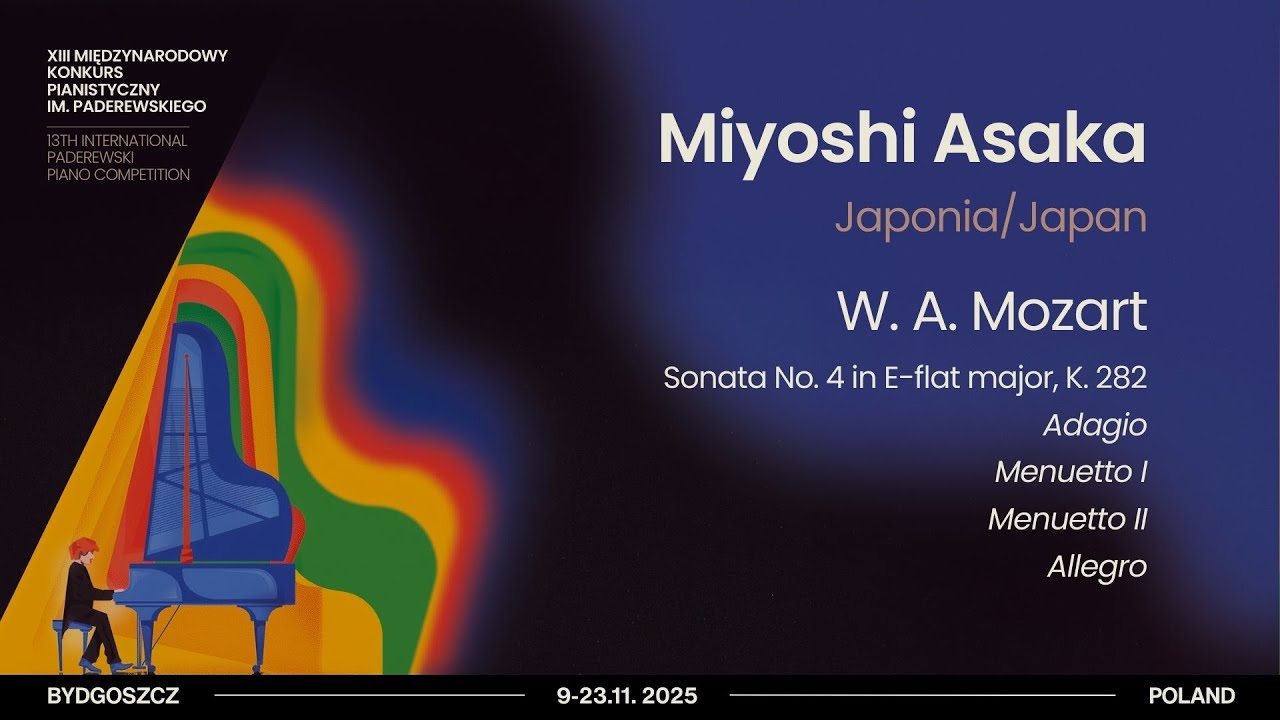 Miyoshi Asaka - W. A. Mozart – Sonata No. 4 in E-flat major, K. 282 (Paderewski Competition 2025)