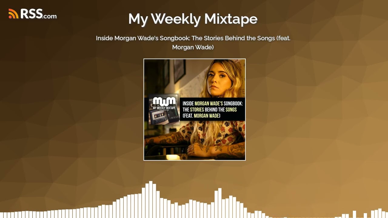 Inside Morgan Wade's Songbook: The Stories Behind the Songs (feat. Morgan Wade)