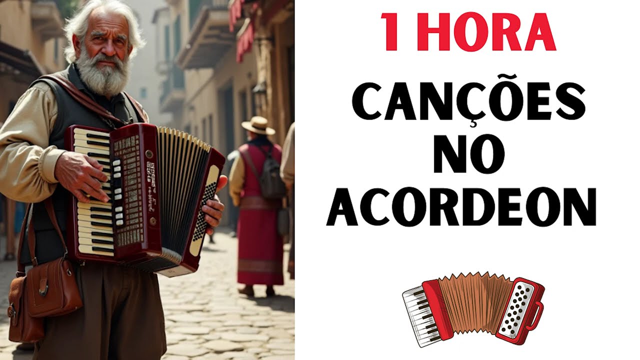 1 hora CANÇÕES CLASSICAS INTERNACIONAIS no Acordeon