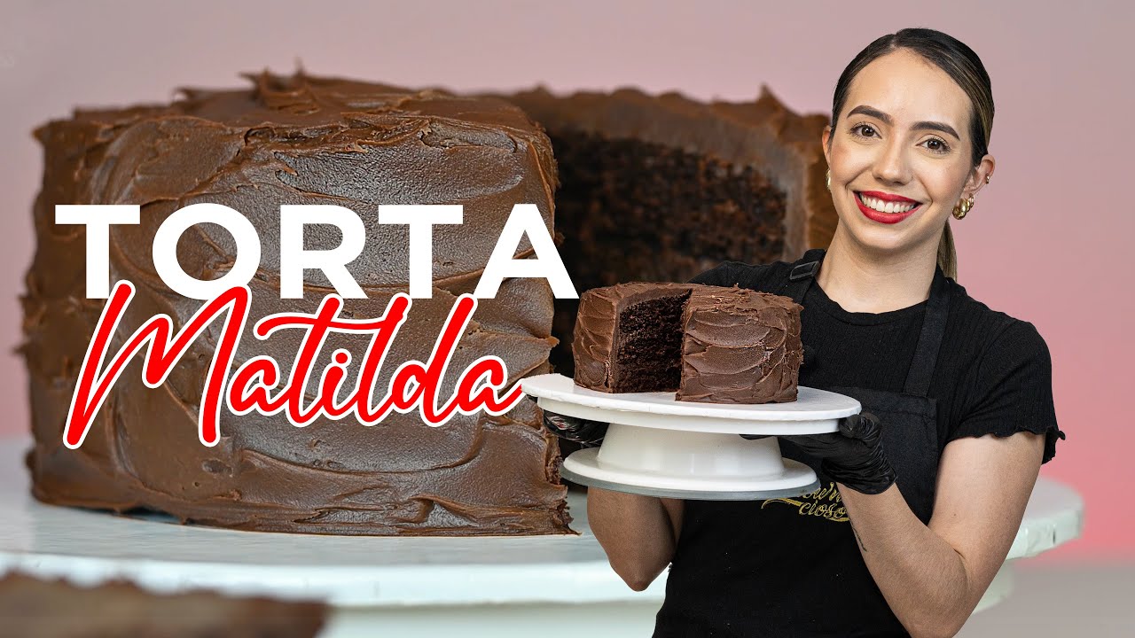 TORTA MATILDA - EL MEJOR PASTEL DE CHOCOLATE DEL MUNDO 🍫🌎