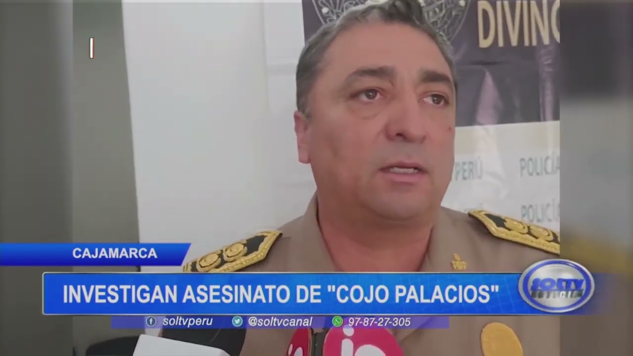 Cajamarca: investigan asesinato de 