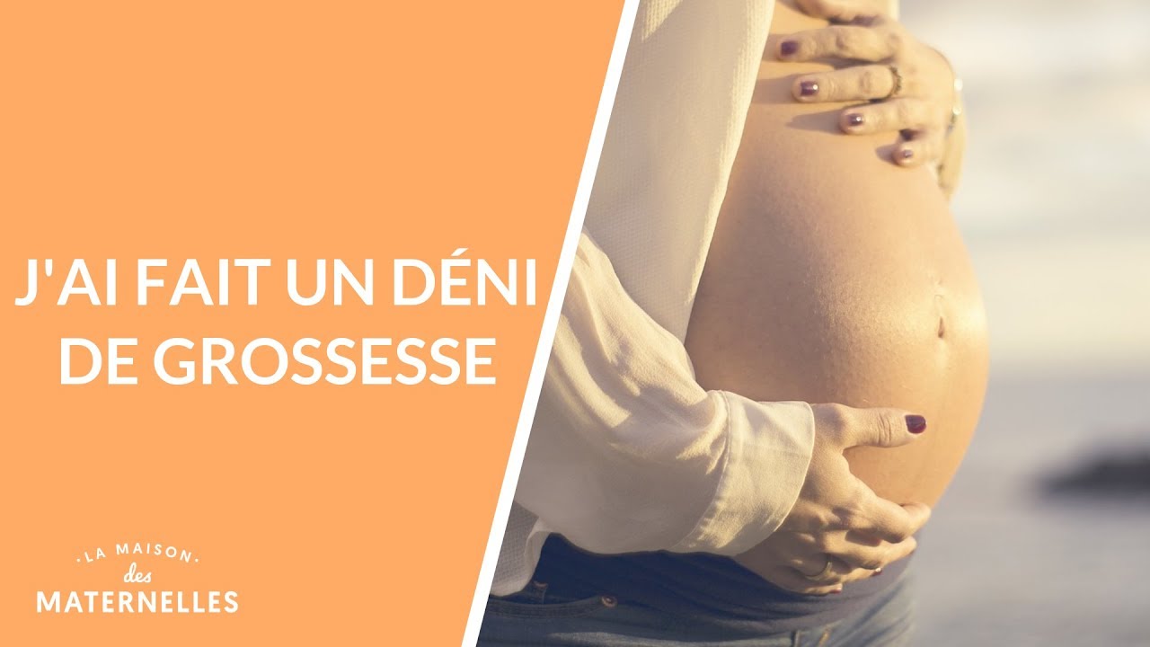 J'ai fait un déni de grossesse... - La Maison des maternelles #LMDM