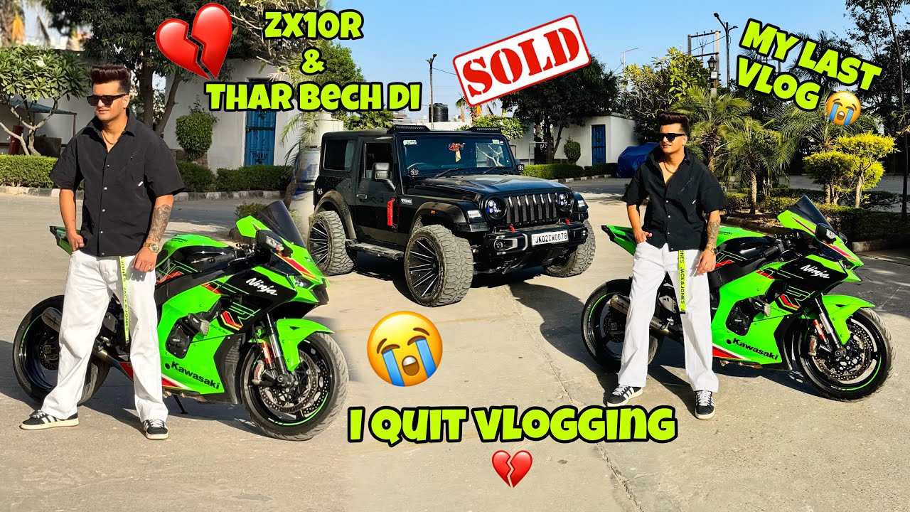 I quit Vlogging || My last  vlog 💔 || zx10R aur Thar bech di || Preparation for the Ladakh Ride￼