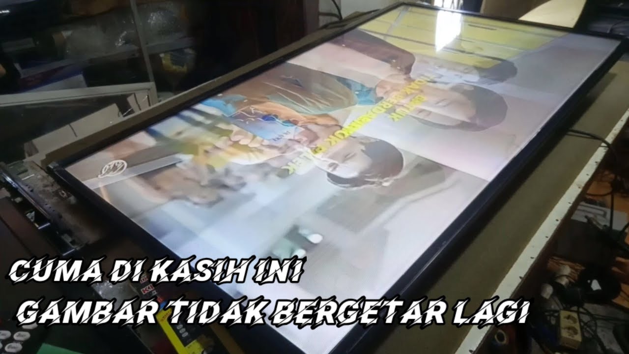 mengatasi tv led gambar bergetar