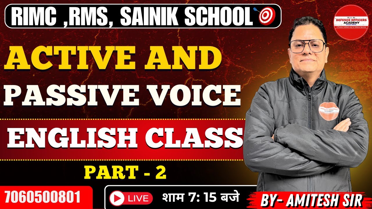 Active And Passive Voice PART - 2 - BY AMITESH SIR l RIMC, RMS, SAINIK SCHOOL 