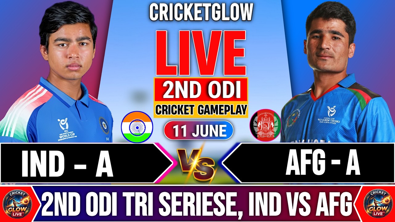 🔴Live:IND-A vs AFG-A 2nd ODI Live |Tri Series | India vs Afghanistan Live | Live Cricket Match Today