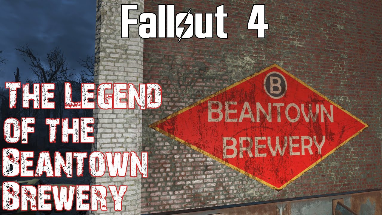 Fallout 4- The Legend of the Beantown Brewery