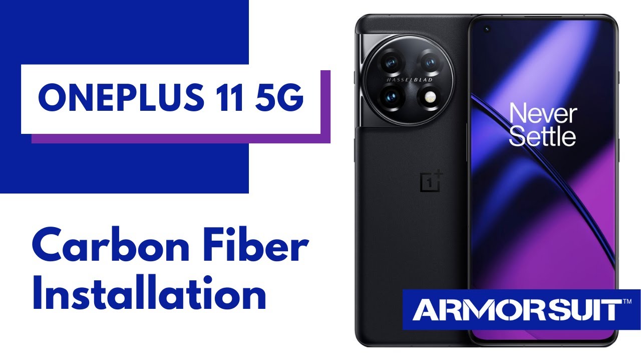 OnePlus 11 5G Carbon Fiber Vinyl Film Skin Protector Installation Video guide by ArmorSuit