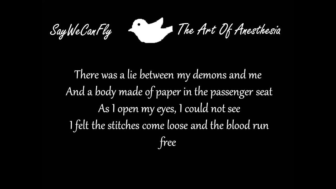 SayWeCanFly-The Art Of Anesthesia Lyrics