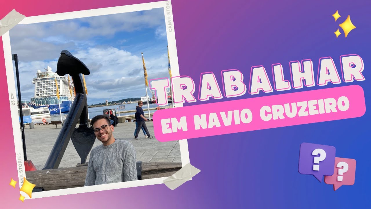 Como trabalhar em navio cruzeiro/Minha experiência 🚢