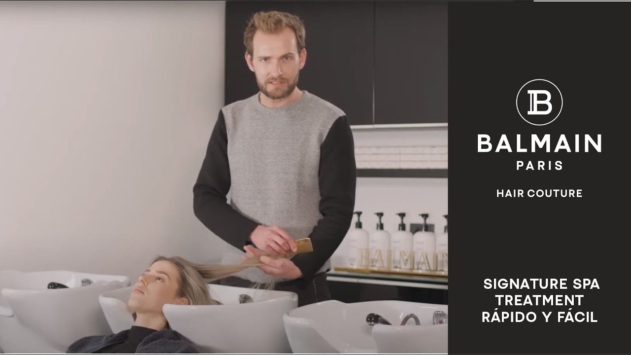 Balmain Hair | Educación Profesional - Signature Spa Treatment (Sub Español)