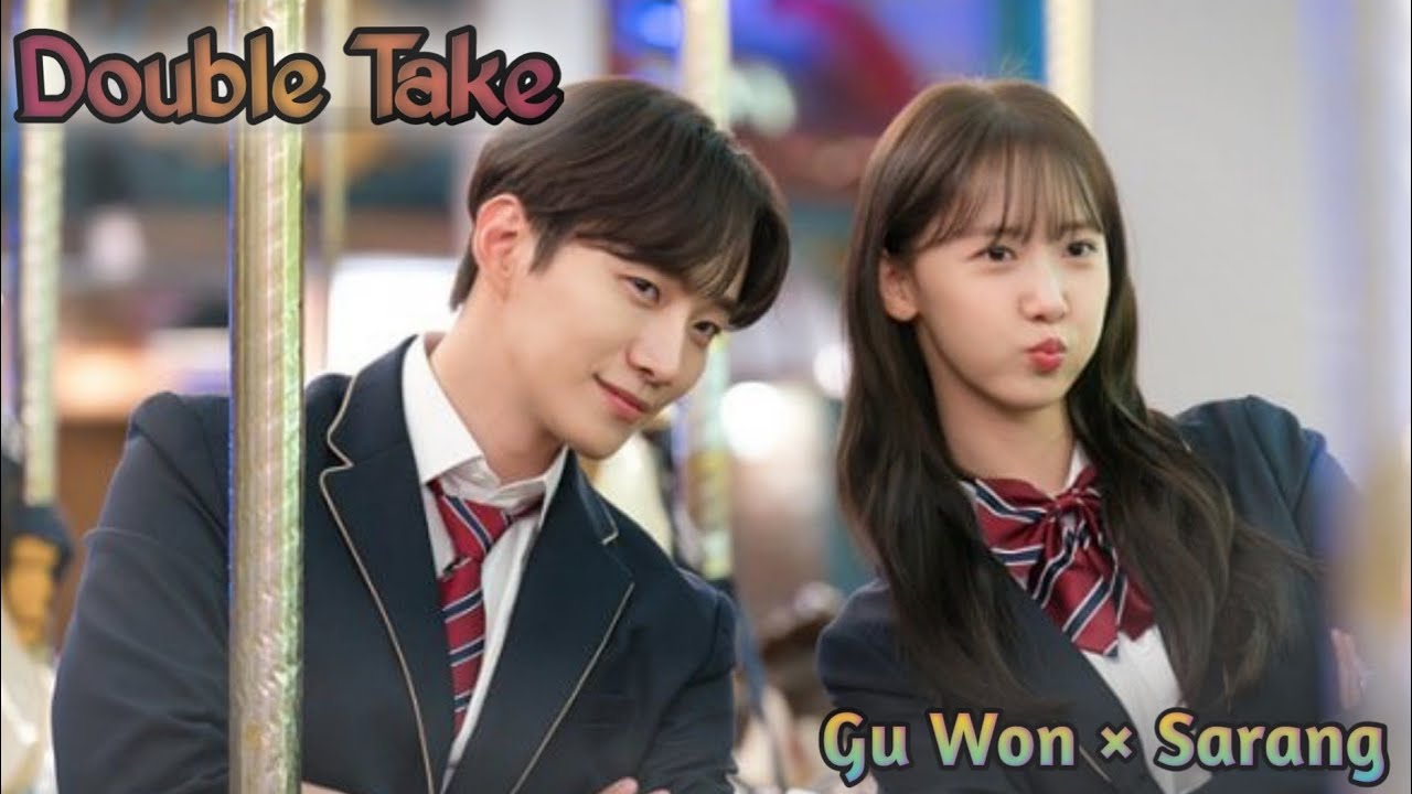 Gu Won × Sarang ~King the Land 💕 | Double take MV 