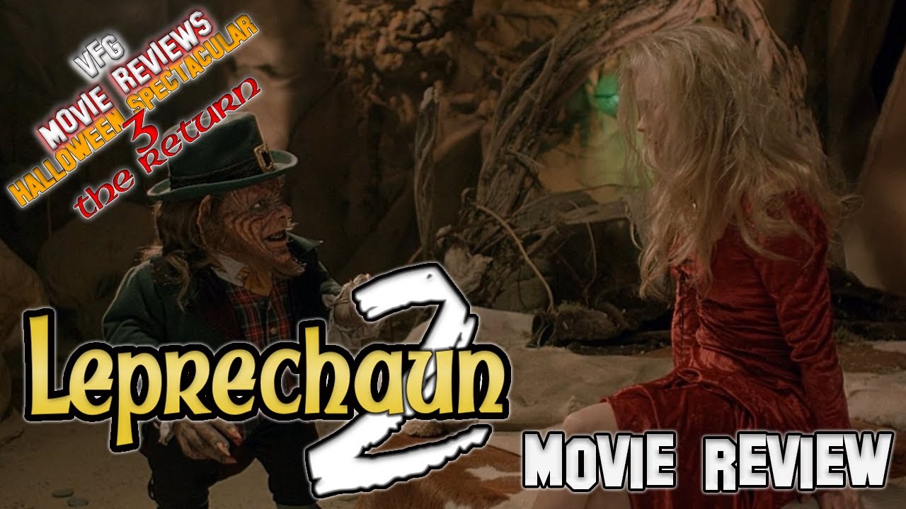 Leprechaun 2 (1994) Movie Review-VFG Movie Reviews Halloween Spectacular 3 The Return