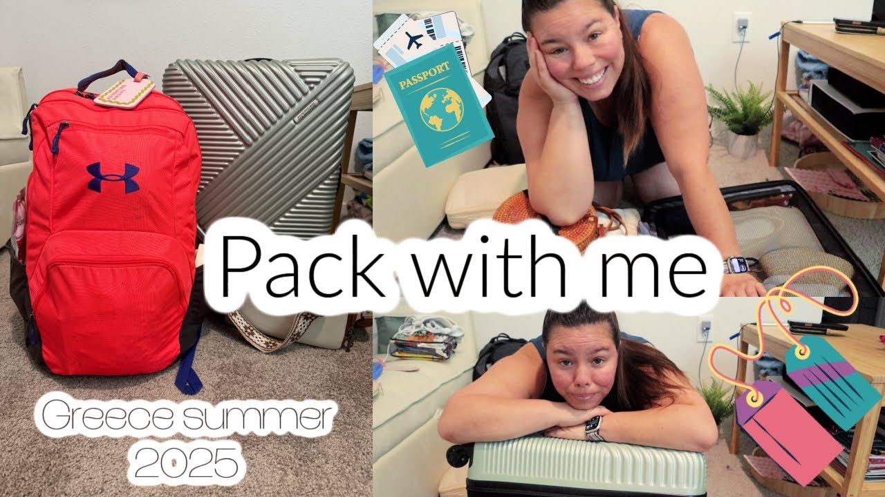 Pack with me for Greece!! | EF Ultimate Break | Summer 2025