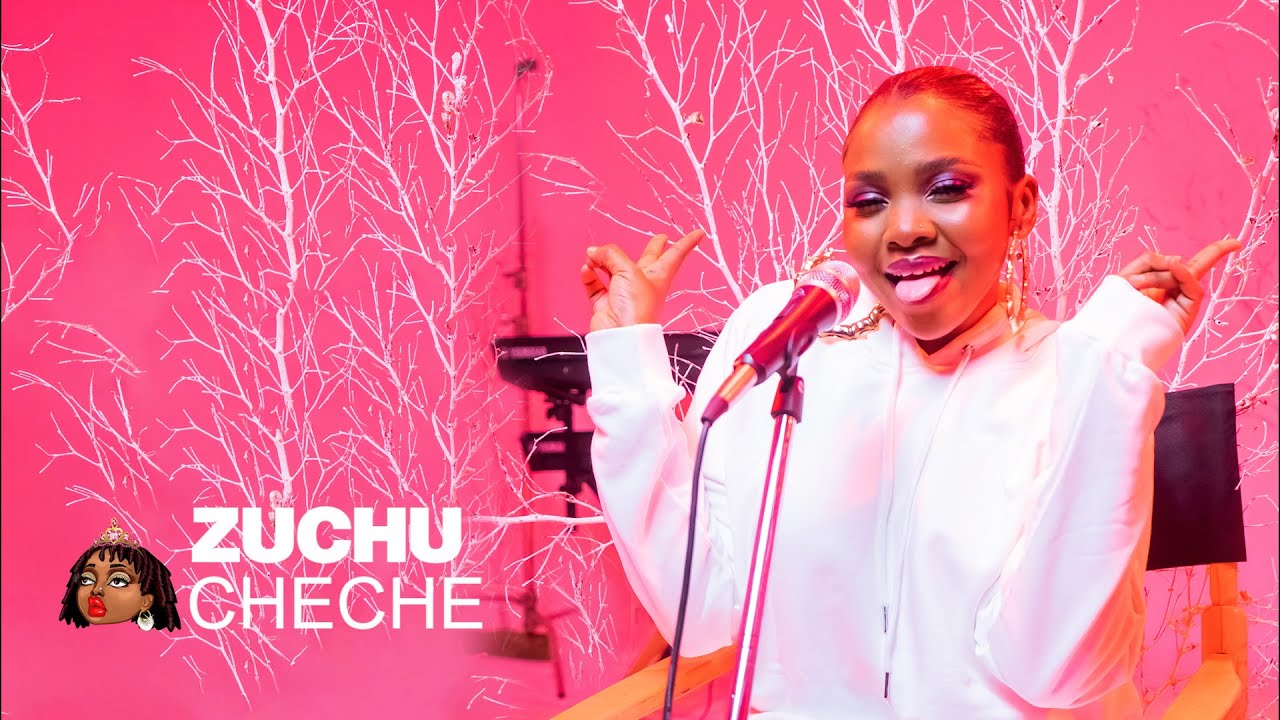 Zuchu Unplugged - Cheche