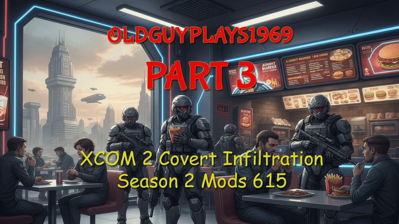 XCOM 2 WOTC Covert infiltration Season 2 EP 3