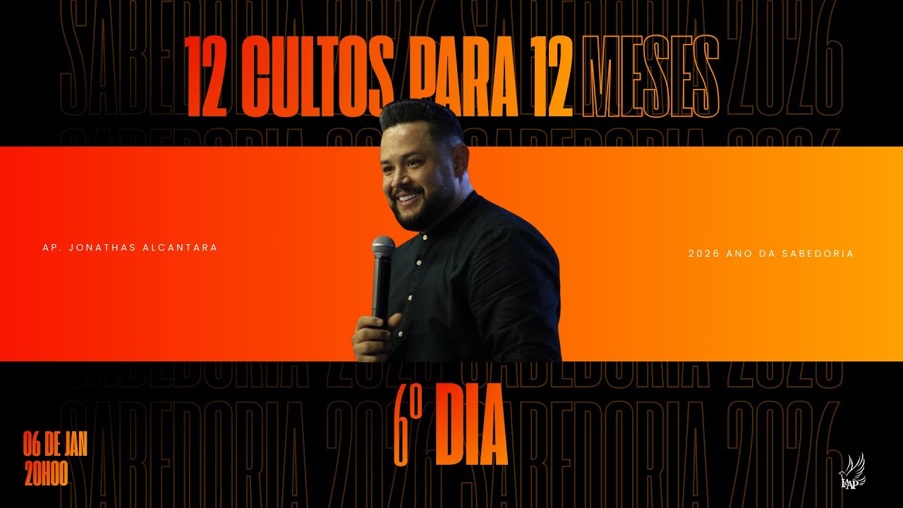 SABEDORIA QUE O MUNDO NÃO ENTENDE - AP. JONATHAS ALCÂNTARA (6º DIA)