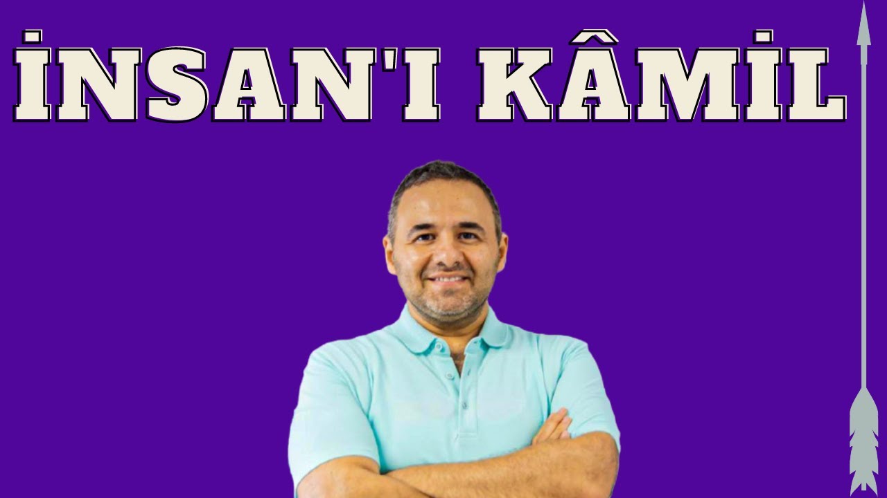 İnsan - ı Kâmil | Cenk Sabuncuoğlu
