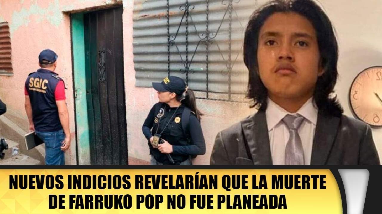 Nuevos indicios revelarían que la muerte de Farruko Pop no fue planeada