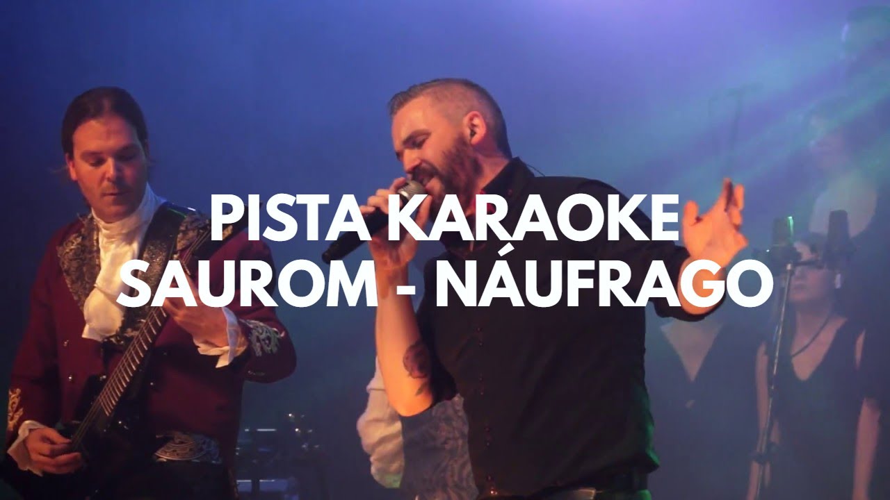Saurom - Náufrago karaoke  