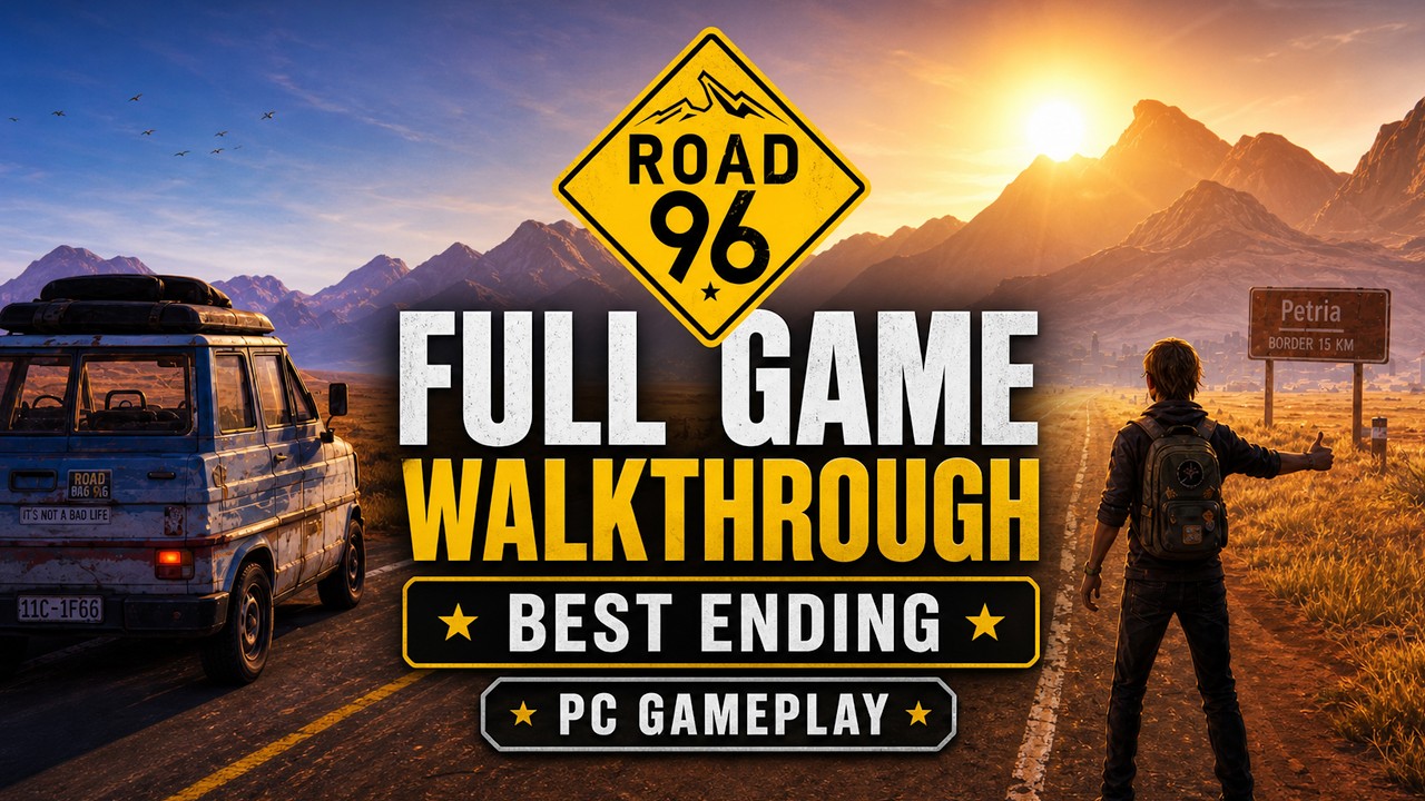 Road 96 FULL Gameplay Walkthrough - BEST Ending| No Commentary