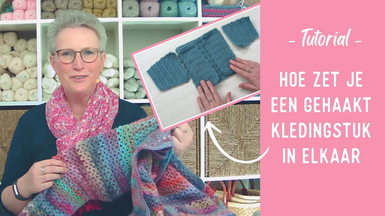 Gehaakt vest of trui in elkaar zetten -  Haken voor beginners - Wendy's Keep it Simple Haakmethode