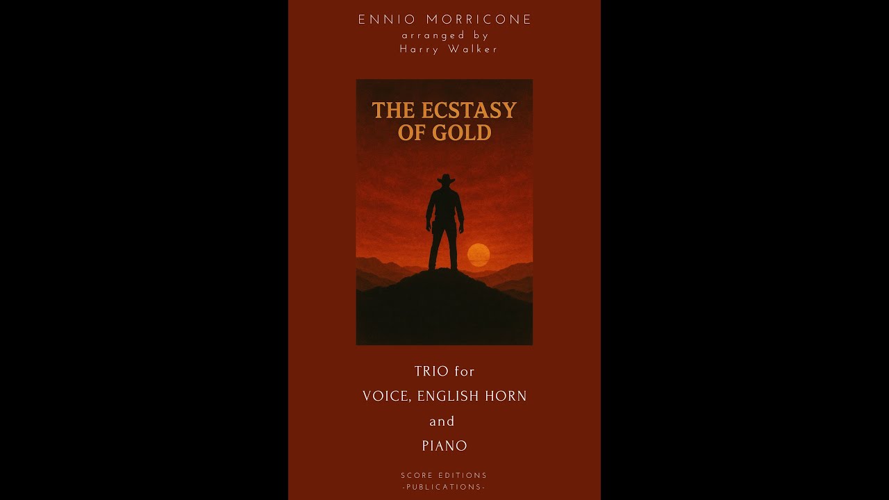 The Ecstasy of Gold by Ennio Morricone for Voice, English Horn and Piano (Sheet Music Download)