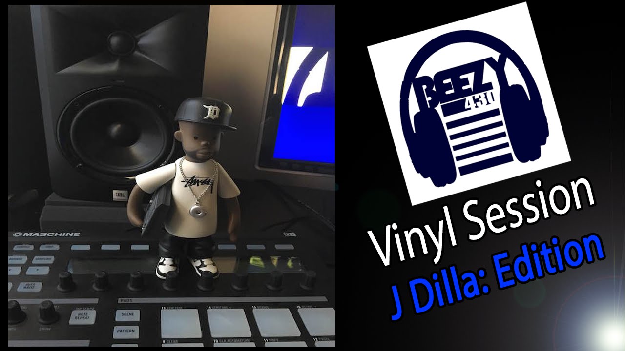 Vinyl Sessions with Beezy430 | J Dilla Edition