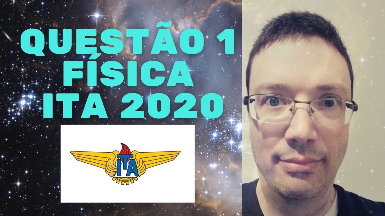 Questão 1 ITA 2020 Física 1ª Fase.