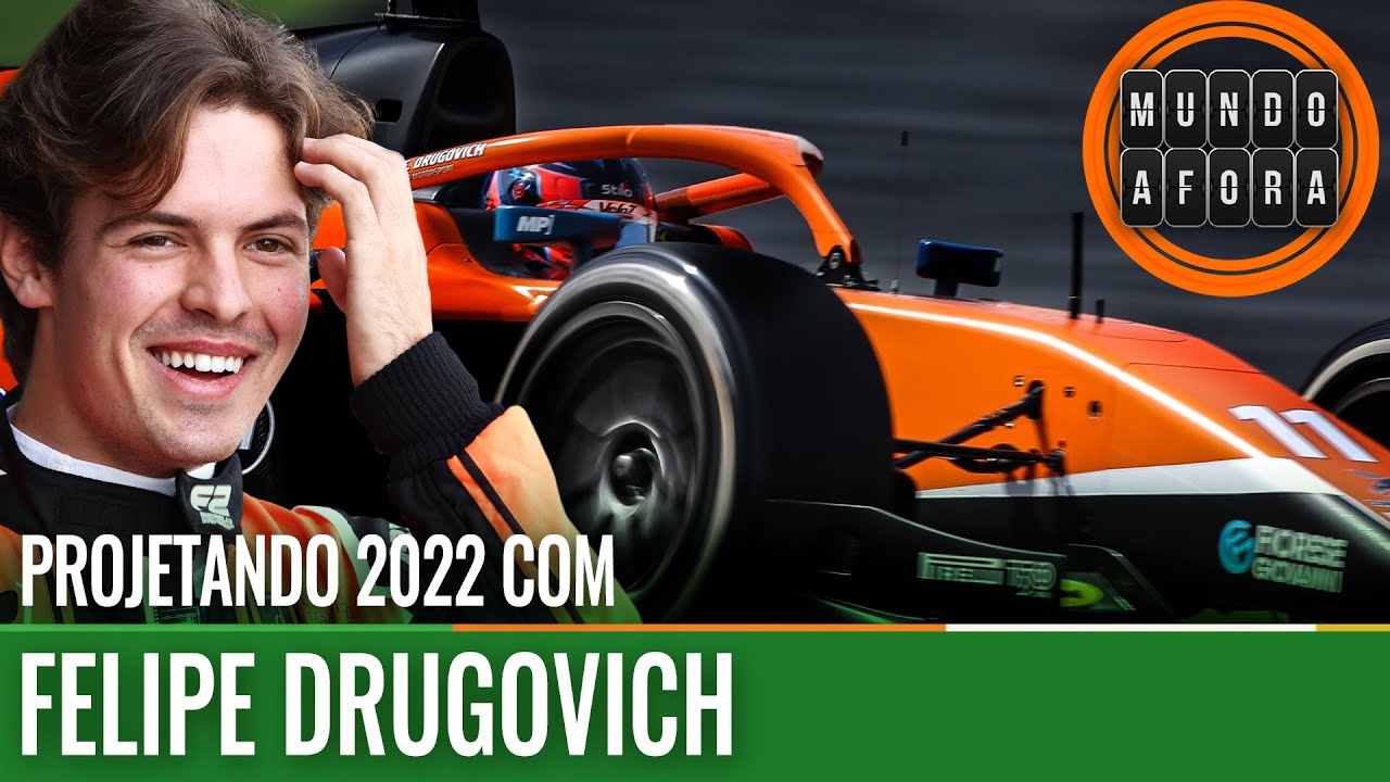 FELIPE DRUGOVICH PROJETA TEMPORADA 2022 NA F2 | MUNDO AFORA
