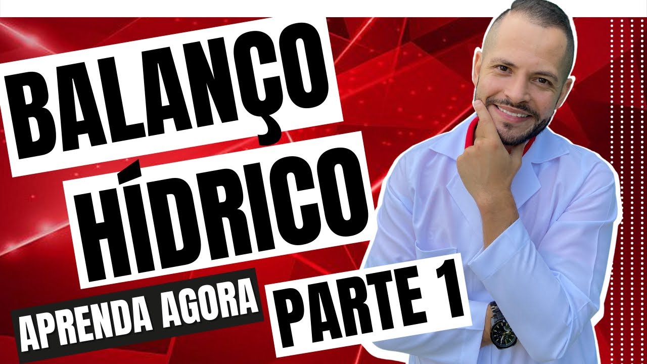 Como fazer Balanço Hídrico - Enfermagem Parte 1