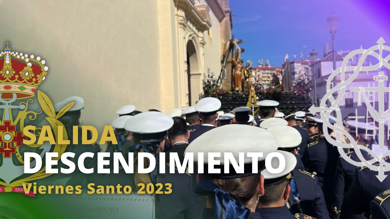Salida Sagrado Descendimiento Huelva. Viernes Santo 2023.