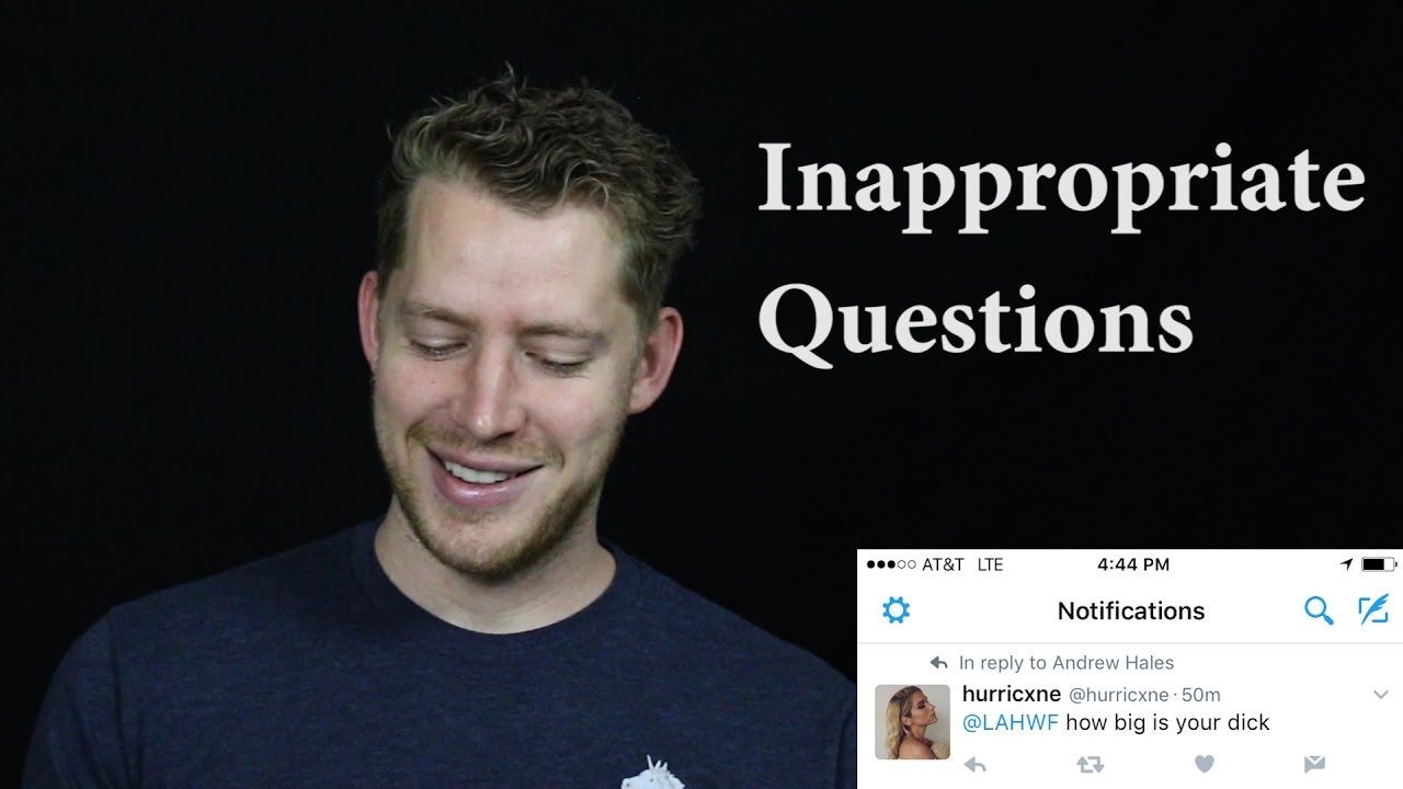 Inappropriate Questions