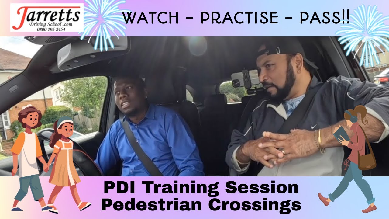 ADI Part 3 &ndash; PDI Training Session - Pedestrian Crossings (Full Licence Holder)