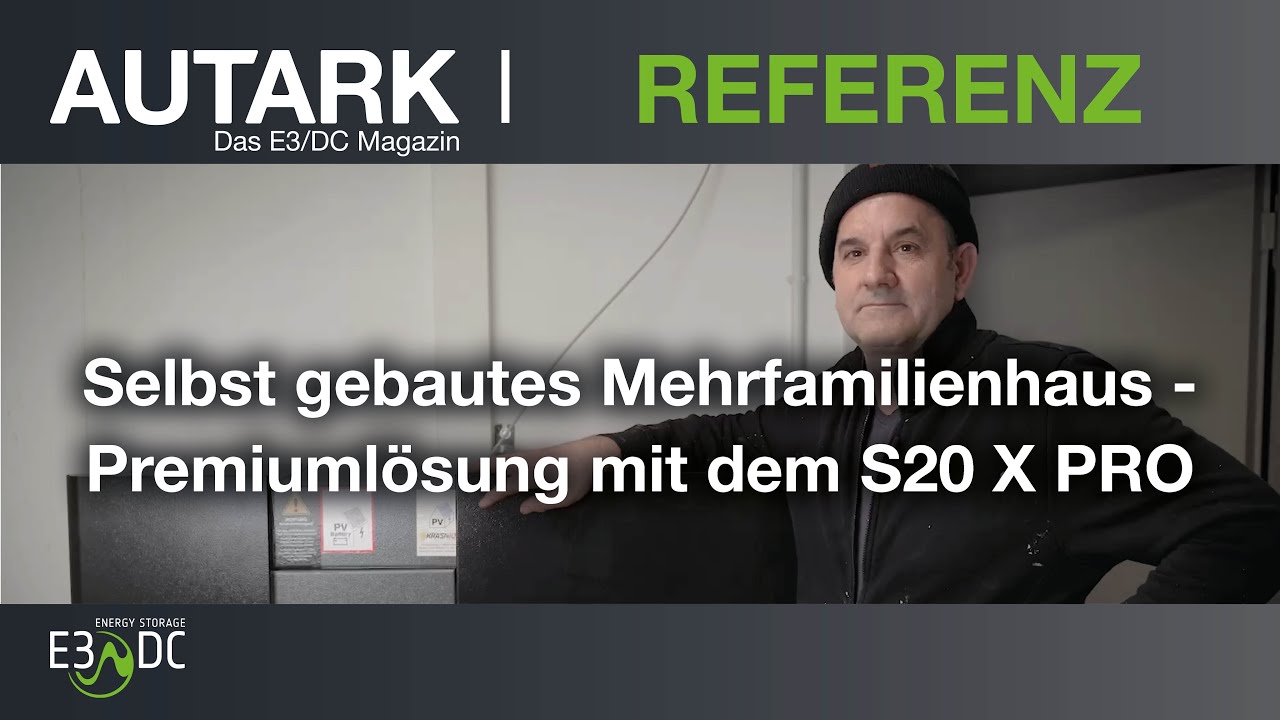 Selbst gebautes Mehrfamilienhaus - Premiumlösung mit dem S20 X PRO