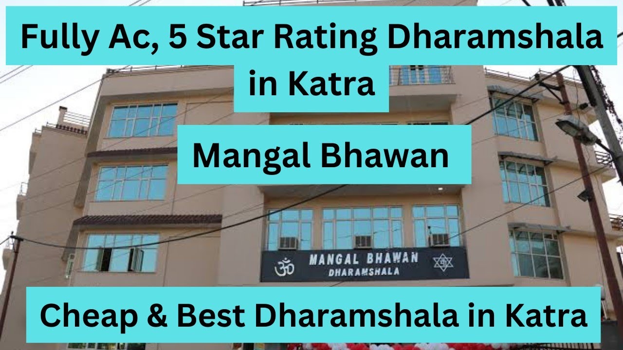 Cheap & Best Stay in Vaishno Devi Katra - Mangal Bhawan Dharamshala #hotel #vlog #traveller #latest