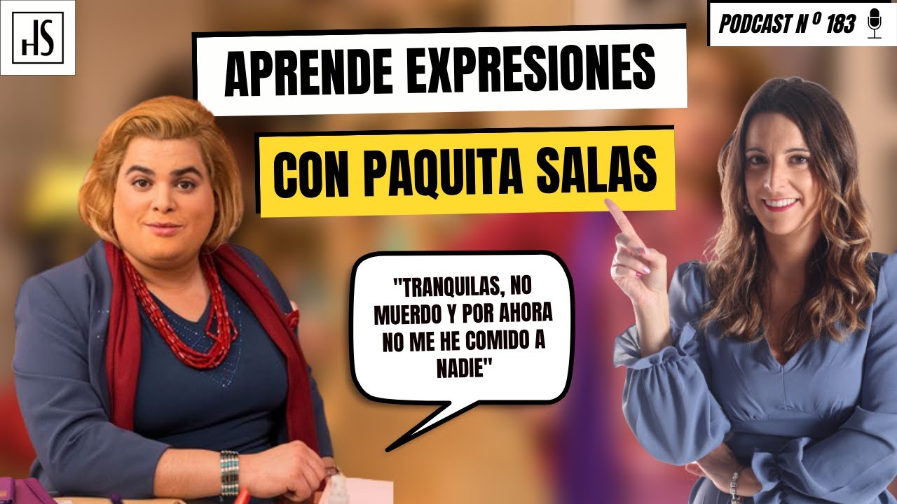 🥇 La serie Paquita Salas te convertirá en un crack en expresiones españolas