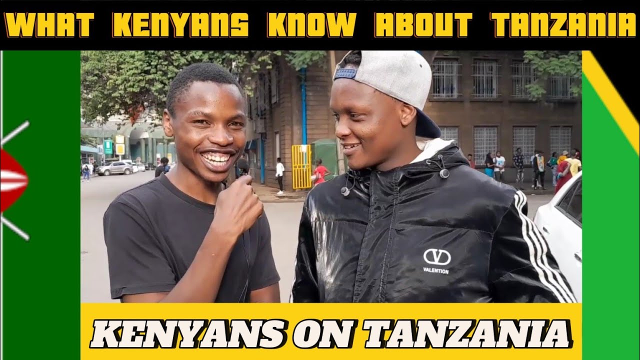 What Kenyans🇰🇪 think and know about Tanzania🇹🇿 and Tanzanians Shocked me
