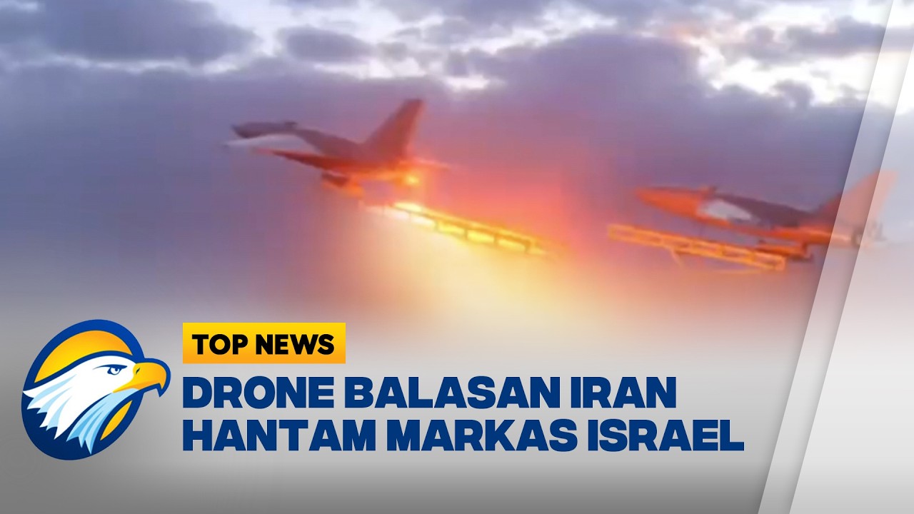 Drone Iran Serang Pangkalan Udara Israel - [Top News]