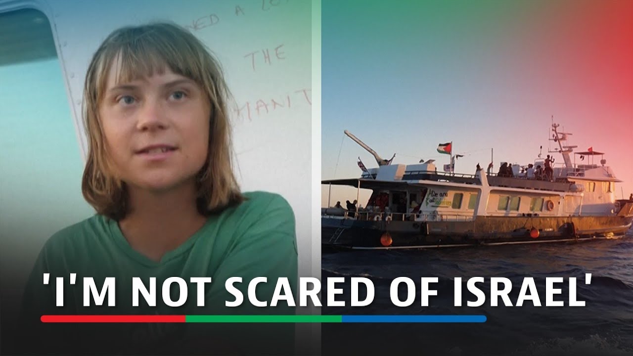 'I'm not scared of Israel,' says Greta Thunberg as aid flotilla sails to Gaza | ABS-CBN News