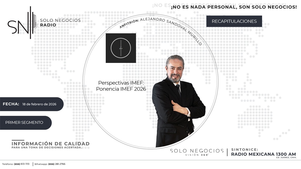 [SNR] Primer segmento de Solo Negocios Radio del 18 de febrero de 2026