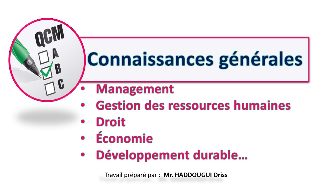QCM: Connaissances générales (Management Gestion des ressources humaines Droit Économie DD…)