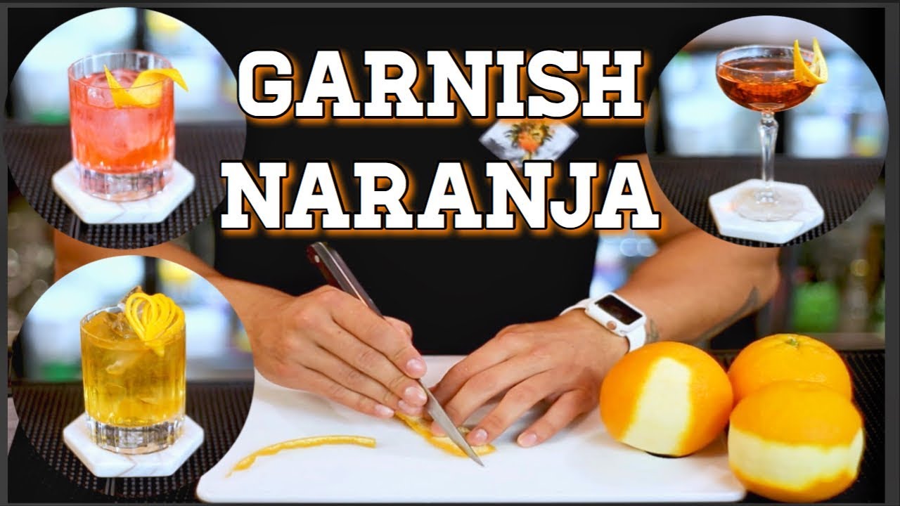GARNISH NARANJA / TUTORIAL DECORACION BARTENDER / COCKTAIL