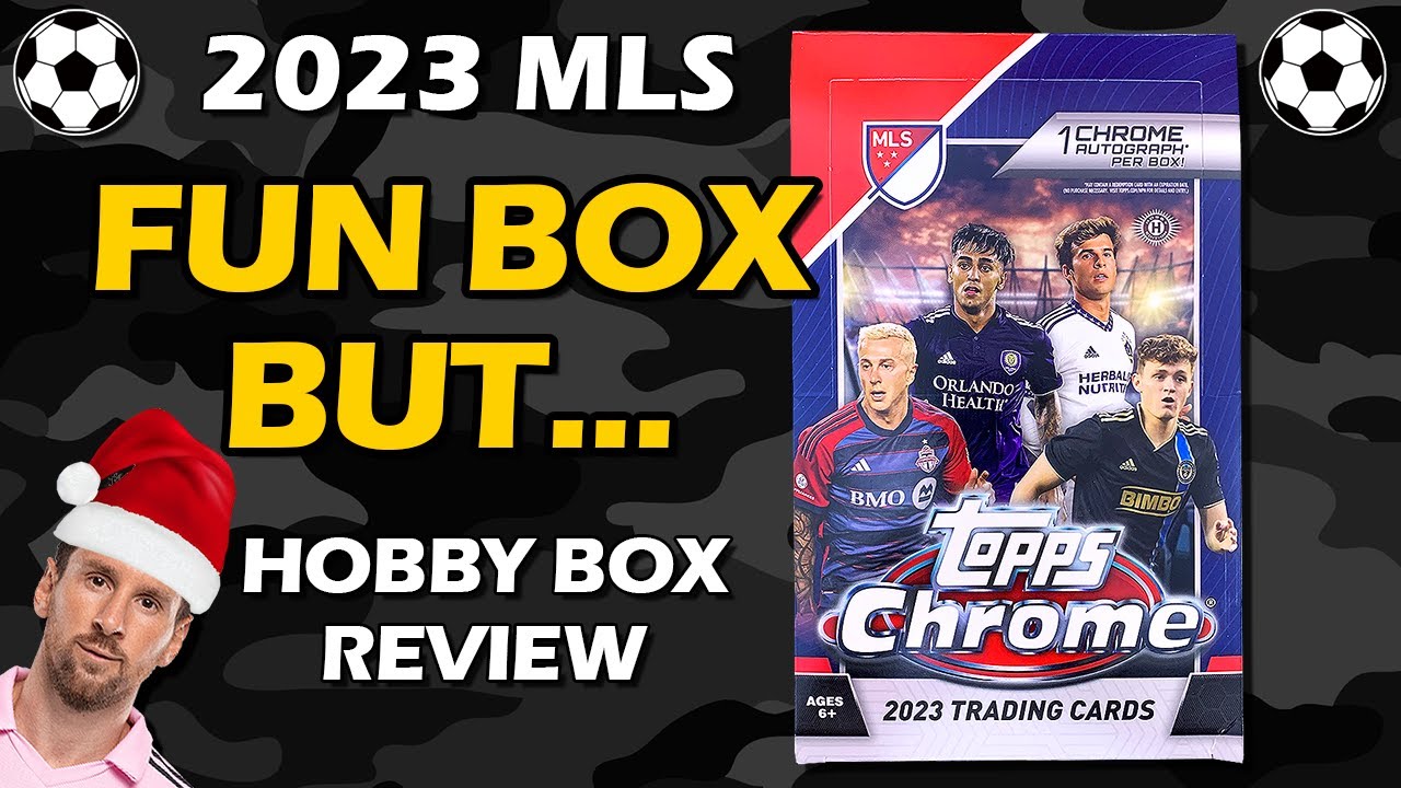 2023 Topps Chrome MLS Hobby Box Soccer Review