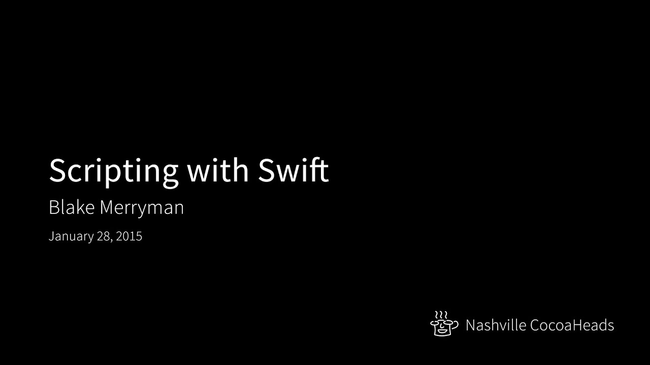Scripting with Swift by Blake Merryman