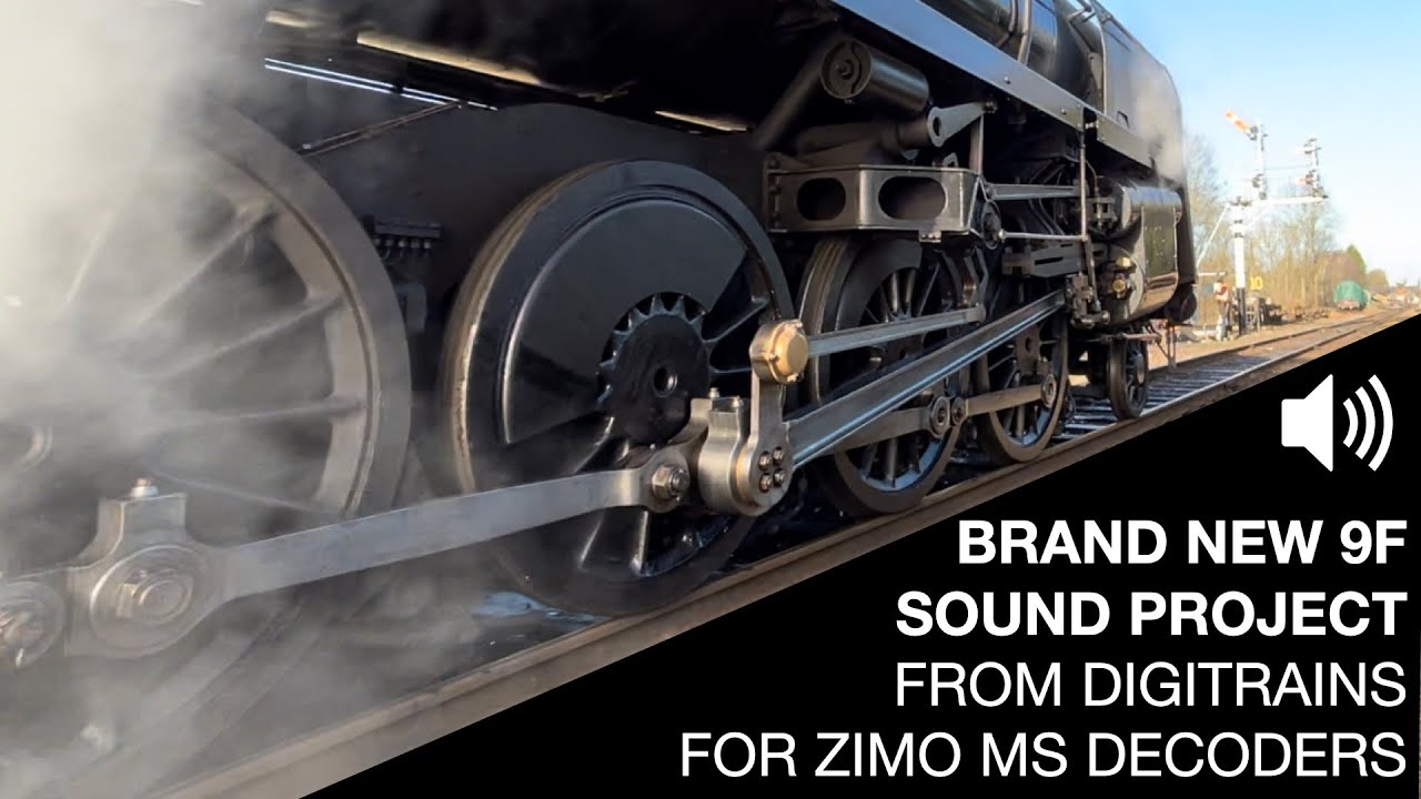 **BRAND NEW 9F SOUND PROJECT FOR ZIMO DECODERS!**